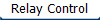 Relay Control